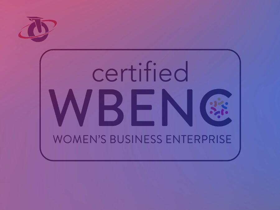 We Are Proud to Announce Our WBE and WOSB Certifications